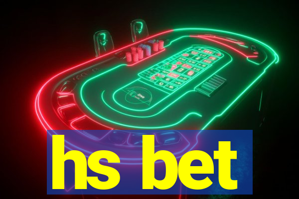 hs bet